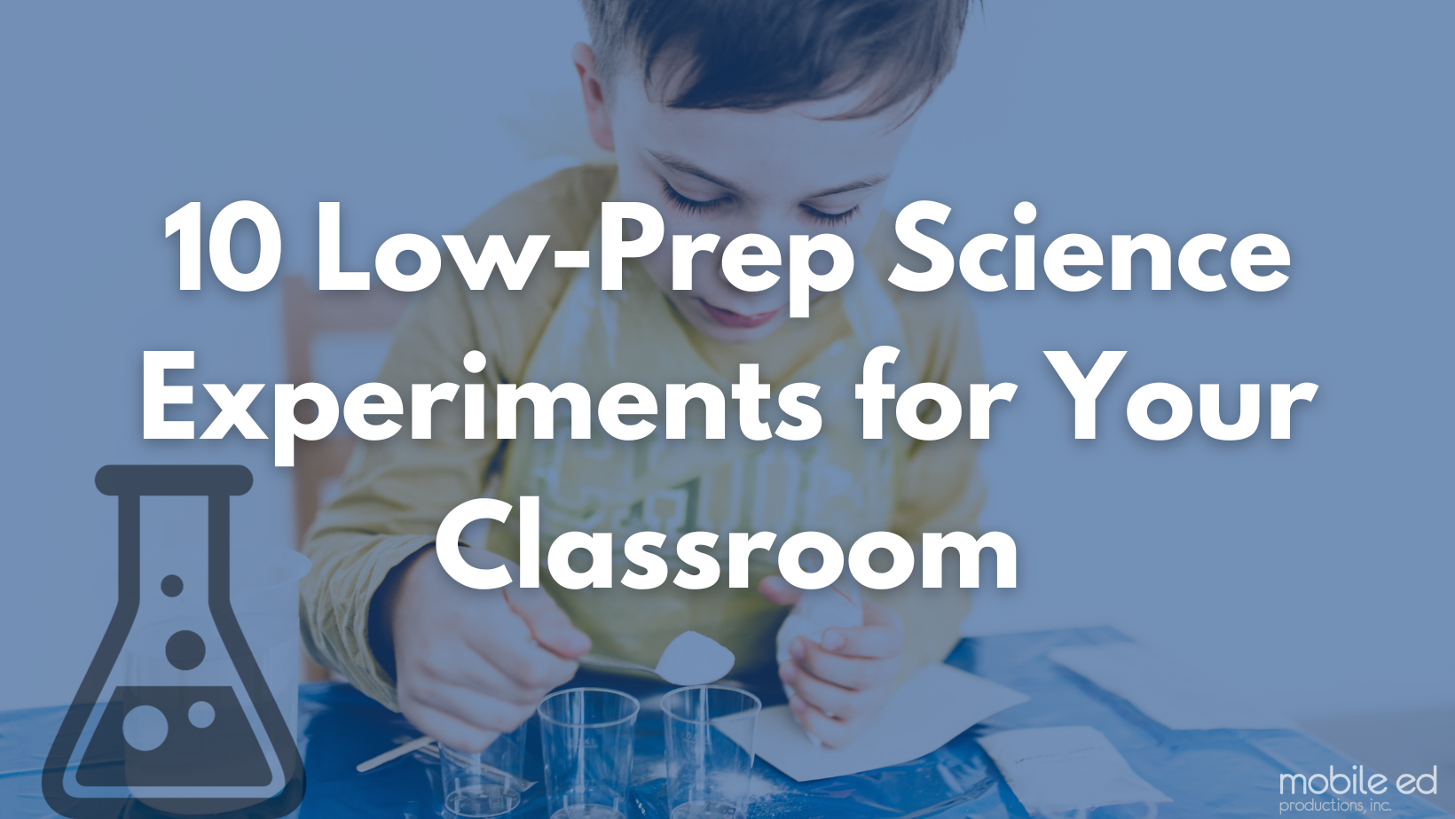 10 Low-Prep Experiments for Your Classroom