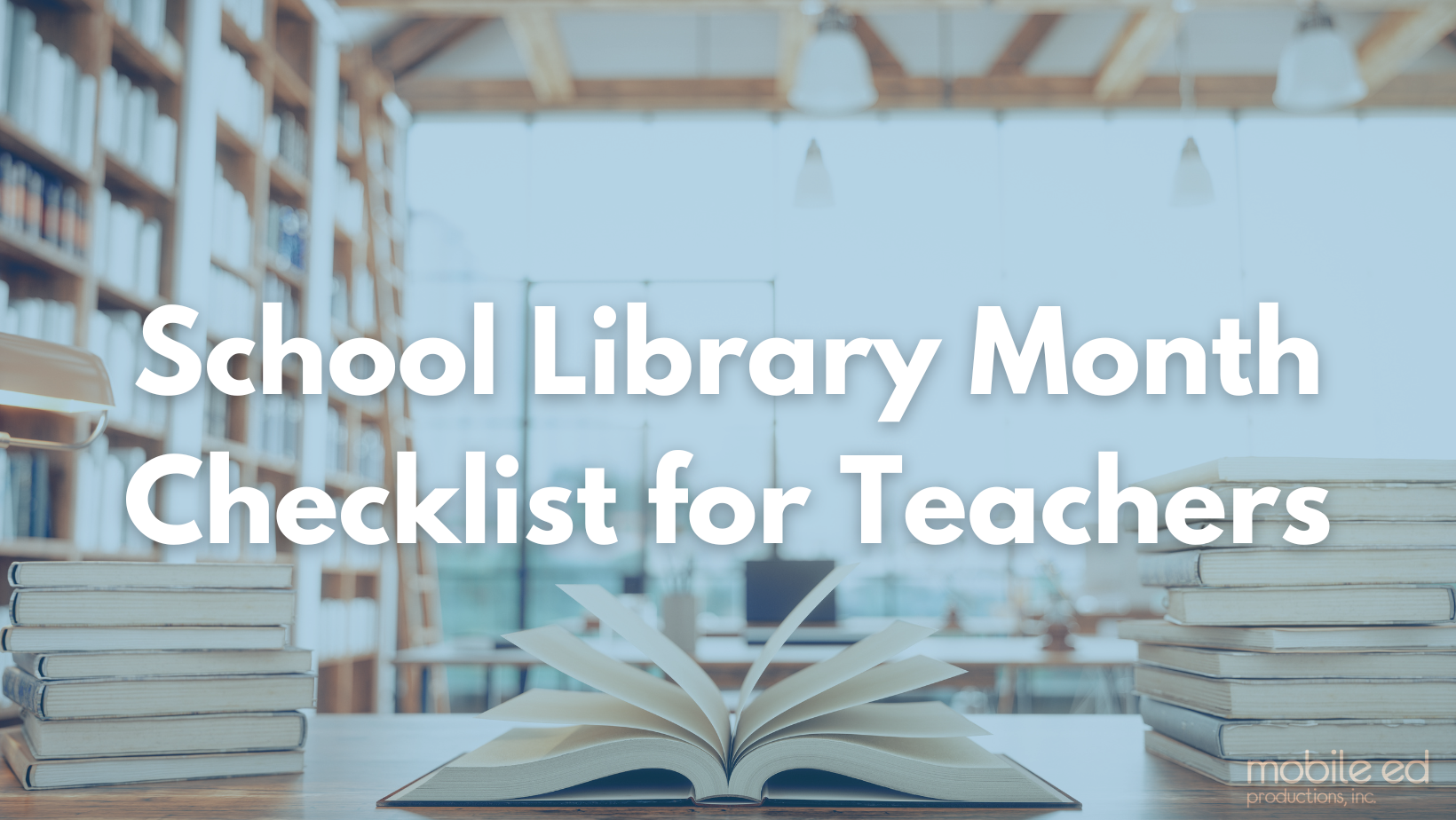 School Library Month Checklist for Teachers