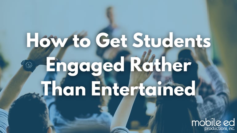 7-27 Engaged vs Entertained Blog Image