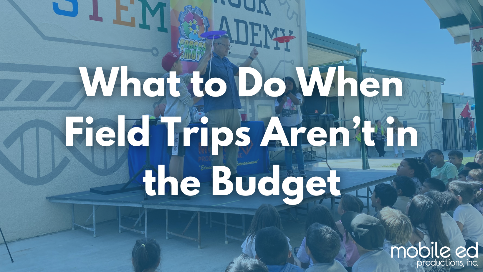 8-17 Field Trip Budget Blog Image