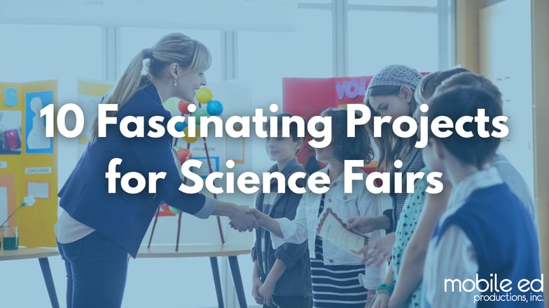 Blog-Fascinating Projects for Science Fairs