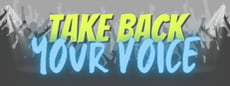 Take Back Your Voice